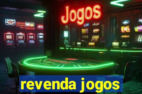 revenda jogos